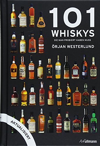 101 Whiskys: die man probiert haben muss - aktualisierte Ausgabe - 1