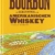 Bourbon: Ein Bekenntnis zum Amerikanischen Whiskey - 1