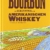 Bourbon: Ein Bekenntnis zum Amerikanischen Whiskey - 1
