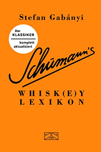 Schumann's Whisk(e)ylexikon - 1