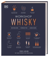 Workshop Whisky: Entdecken, Verkosten, Genießen - 1