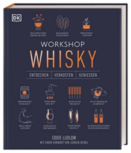 Workshop Whisky: Entdecken, Verkosten, Genießen - 1